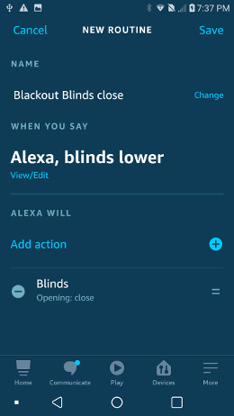 final step: SAVE the new Blinds Close Routine final step: SAVE the new Blinds Close Routine